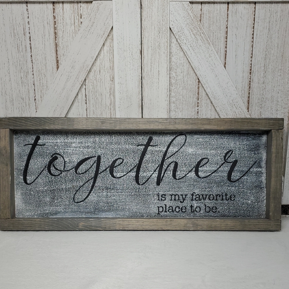 Together is My Favorite Place To Be Wood Wall Sign Home Decor